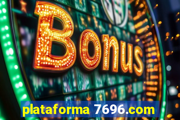 plataforma 7696.com